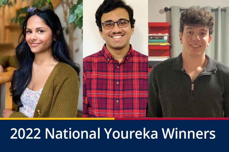 Side by side headshots, in order from left to right, of Denize, Dhruv, and Eric. A blue bar at the bottom has white text saying "2022 National Youreka Winners".